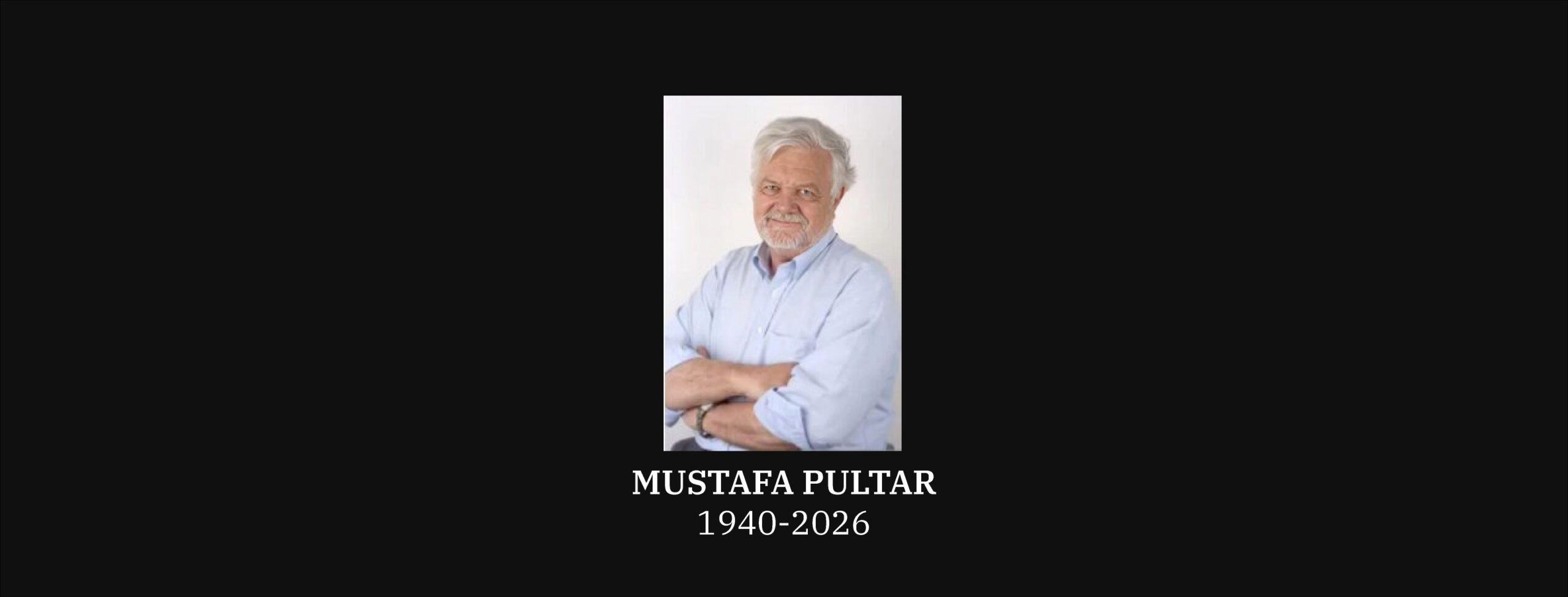 Bilkent IAED Mourns The Loss of Prof. Dr. Mustafa Pultar